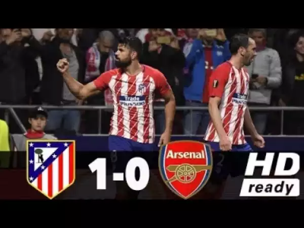 Video: Atletico Madrid vs Arsenal 1-0 - All Goals & Highlights  Europa  League - 03/05/2018 HD